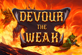 Devour the Weak